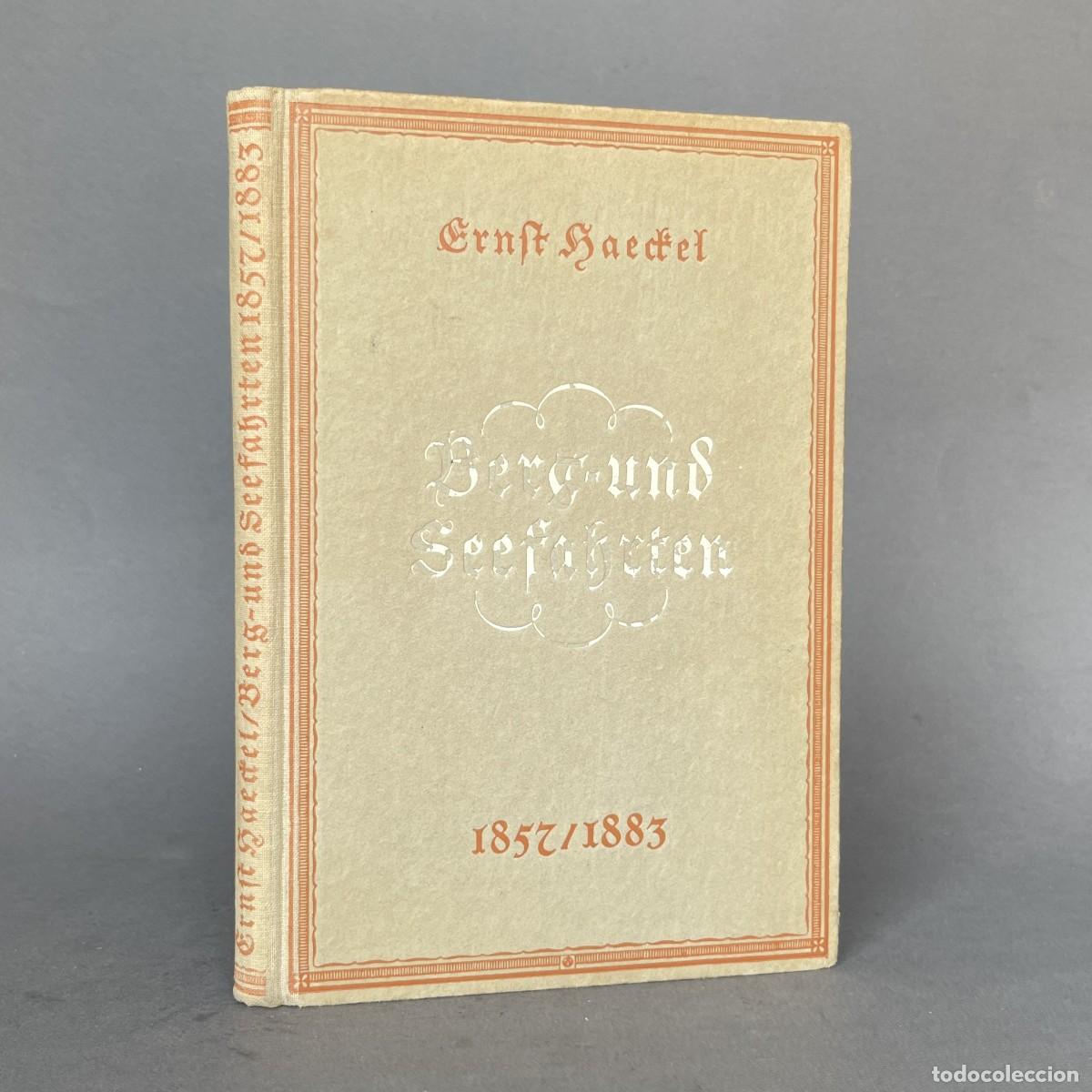 Libros antiguos: A&ntilde;o 1923 - Viajes - Canarias - Berg und seefahrten - Haeckel - Tenerife - Ecolog&iacute;a - Lanzarote