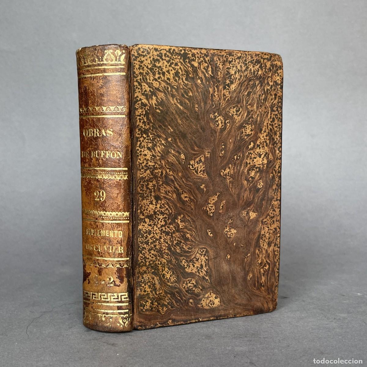 Libros antiguos: A&ntilde;o 1834 - OBRAS COMPLETAS DE BUFFON - Bot&aacute;nica - Geolog&iacute;a - Historia natural