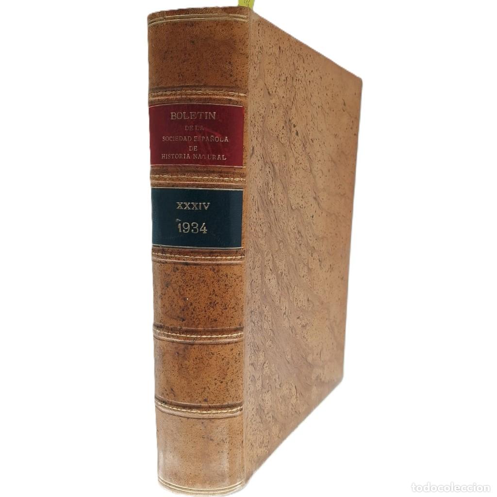 Libros antiguos: BOLET&Iacute;N DE LA SOCIEDAD ESPA&Ntilde;OLA DE HISTORIA NATURAL. Tomo XXXIV. A&ntilde;o 1934