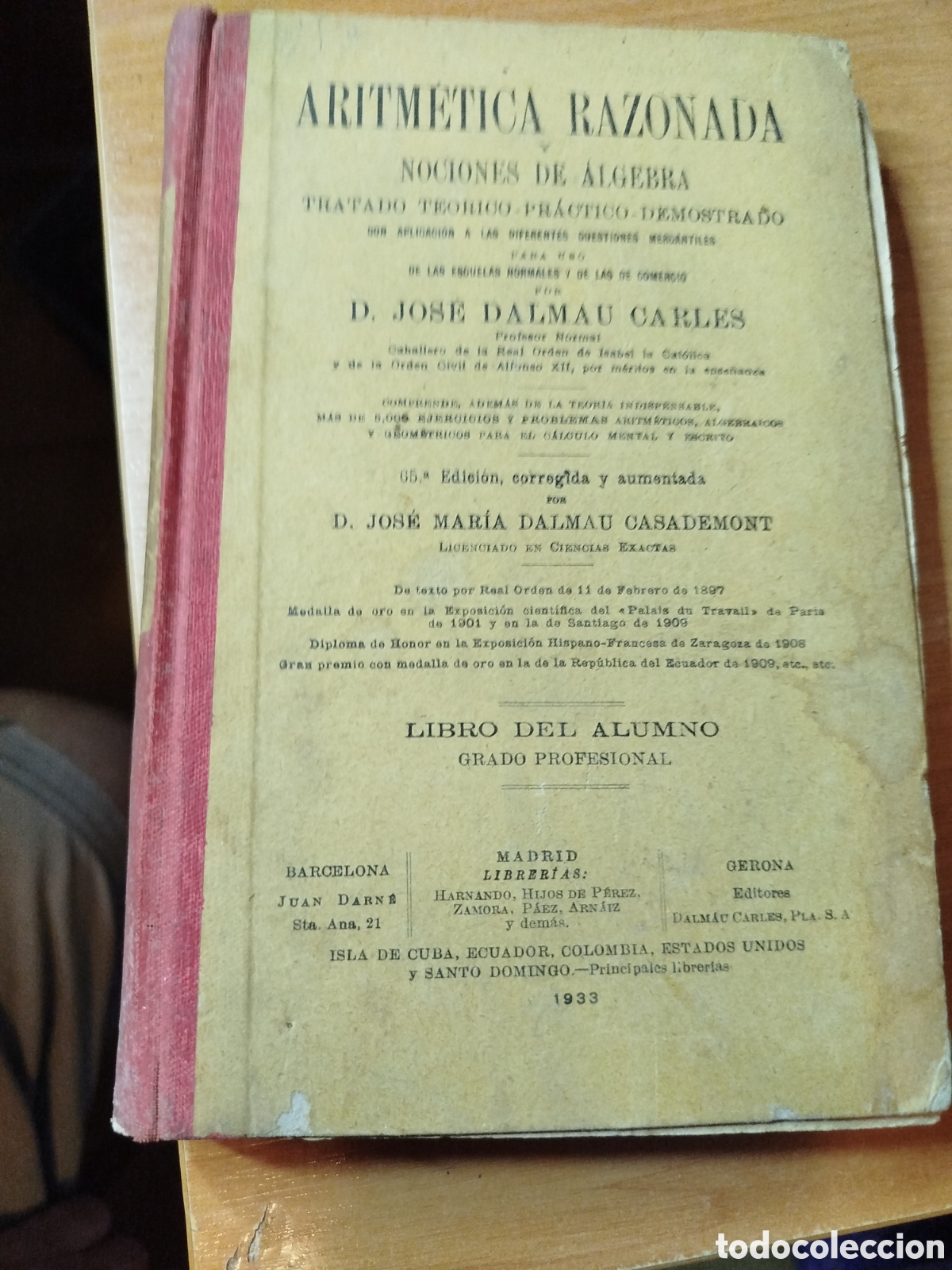 Libros antiguos: Aritm&eacute;tica razonada. Nociones de &aacute;lgebra. Matem&aacute;ticas. Jos&eacute; dalmau Carles. Artiller&iacute;a