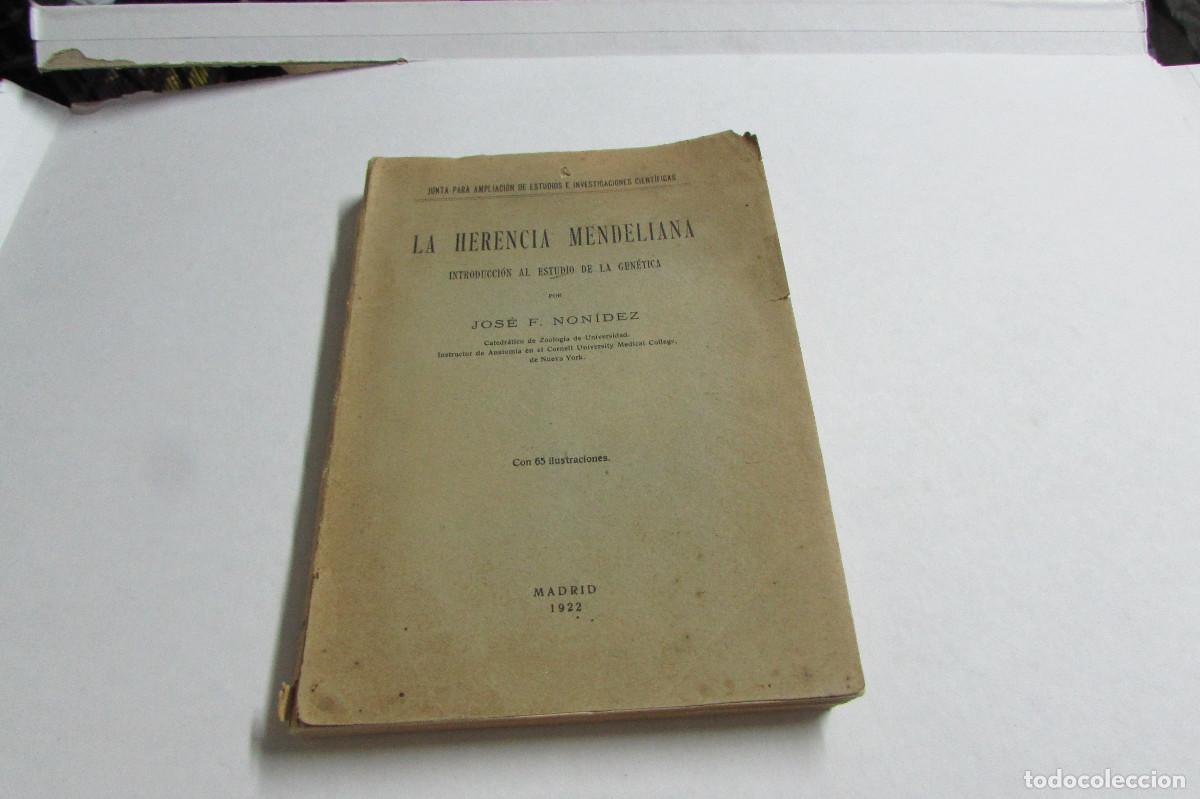 Libros antiguos: La herencia mendeliana. Introducci&oacute;n al estudio de la gen&eacute;tica. Jos&eacute; Non&iacute;dez 1922