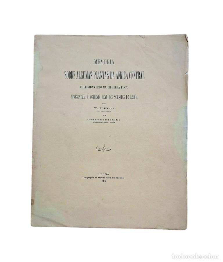 Libros antiguos: MEMORIAS SOBRE ALGUMAS PLANTAS DA AFRICA CENTRAL (1883).- W. P. HIERN & CONDE DE FICALHO
