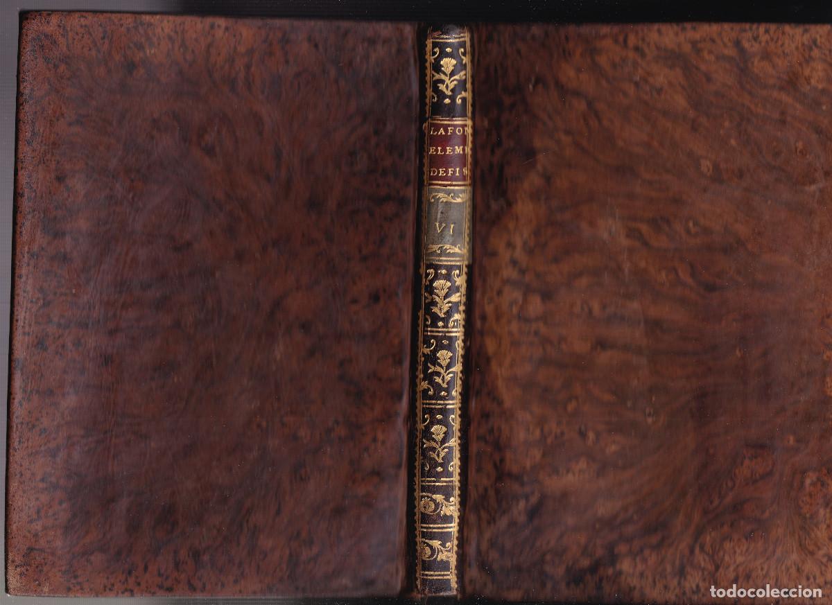 Libros antiguos: MR. SIGNAUD DE LA FOND DE LAFOND: ELEMENTOS DE F&Iacute;SICA TE&Oacute;RICA Y PR&Aacute;CTICA. TOMO VI. 1789