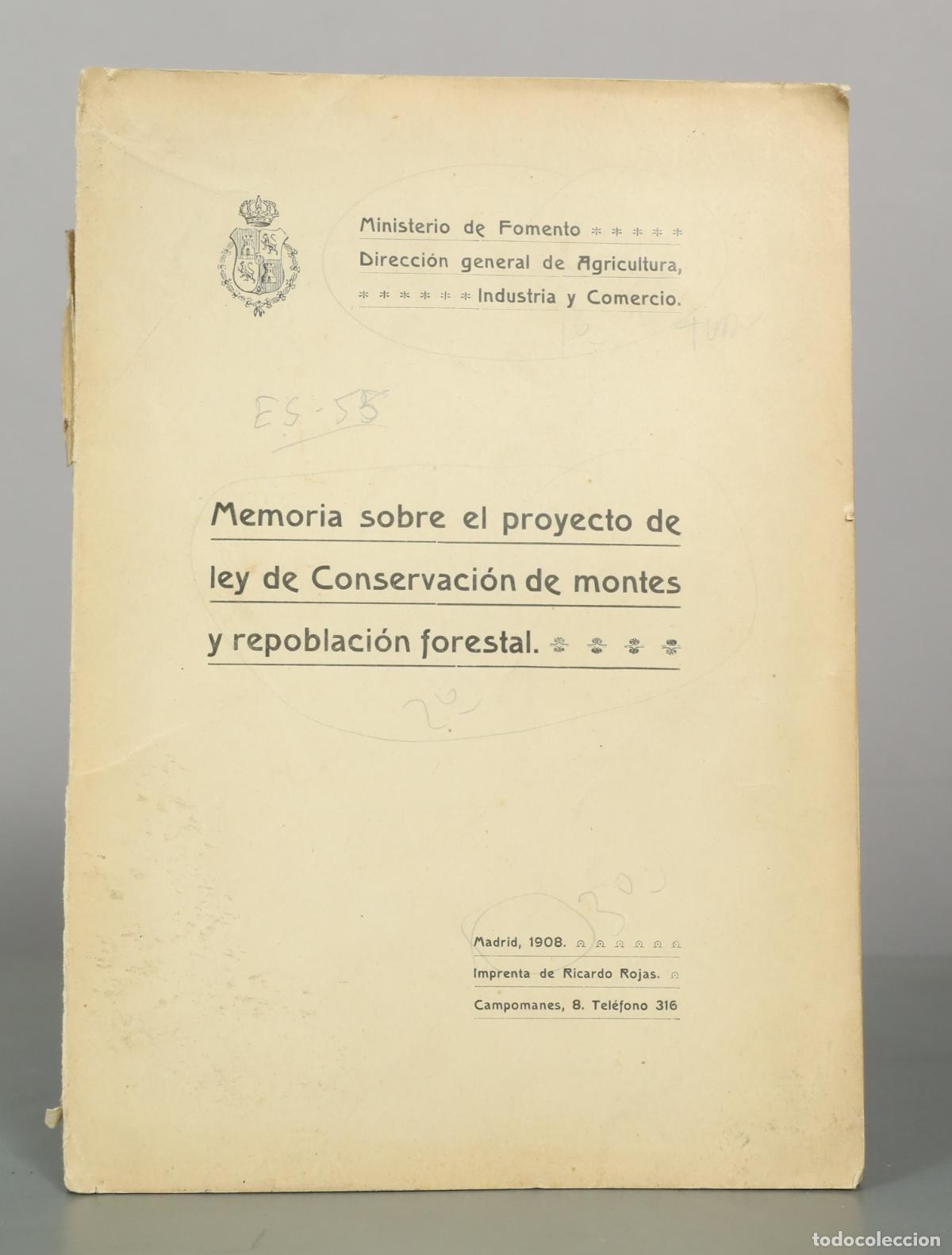 Libros antiguos: 1908. Memoria sobre el proyecto de ley de Conservaci&oacute;n de montes y repoblaci&oacute;n forestal - Imprenta