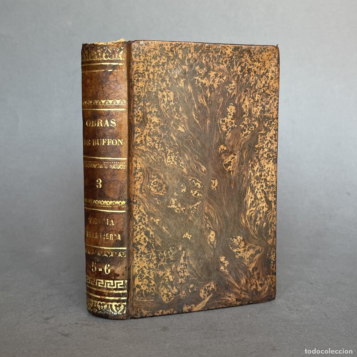 Libros antiguos: A&ntilde;o 1832 - BUFFON - GEOLOGIA - Terremotos - Volcanes - Teor&iacute;a de la tierra - F&oacute;siles