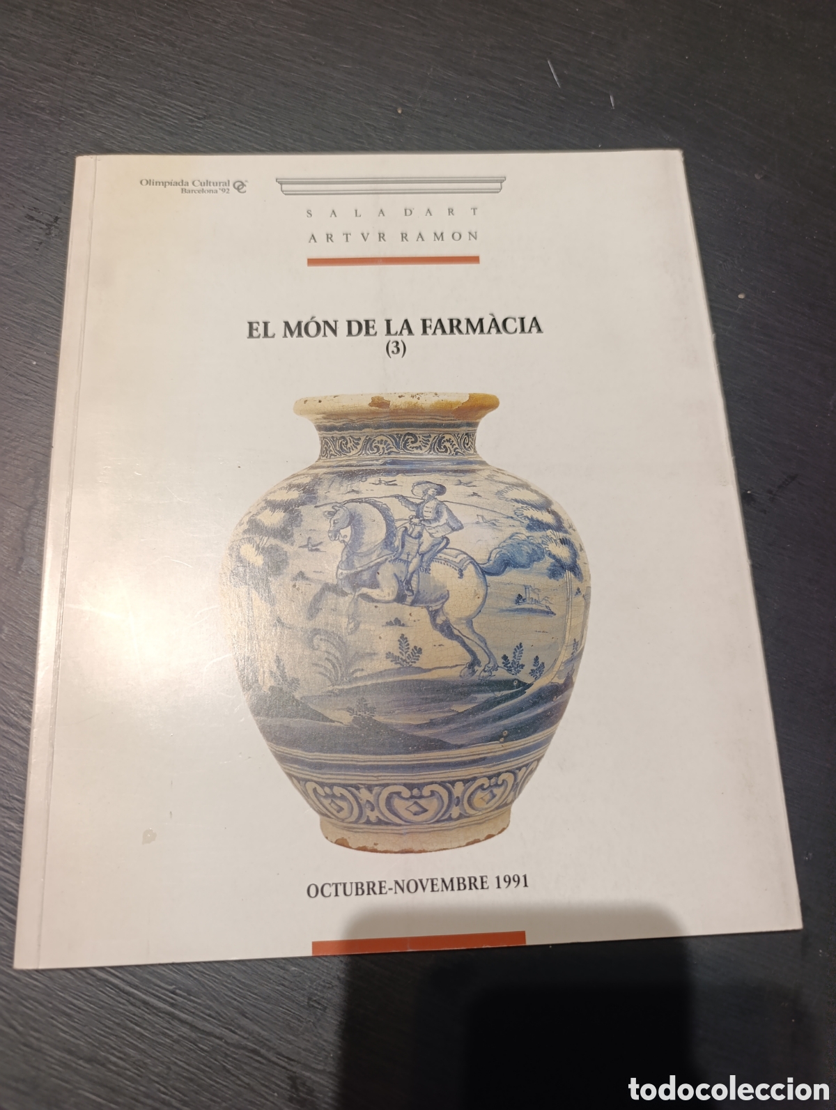 Libros antiguos: El Mon de la Farmacia. Oct nov 1991. Sala artur Ram&oacute;n