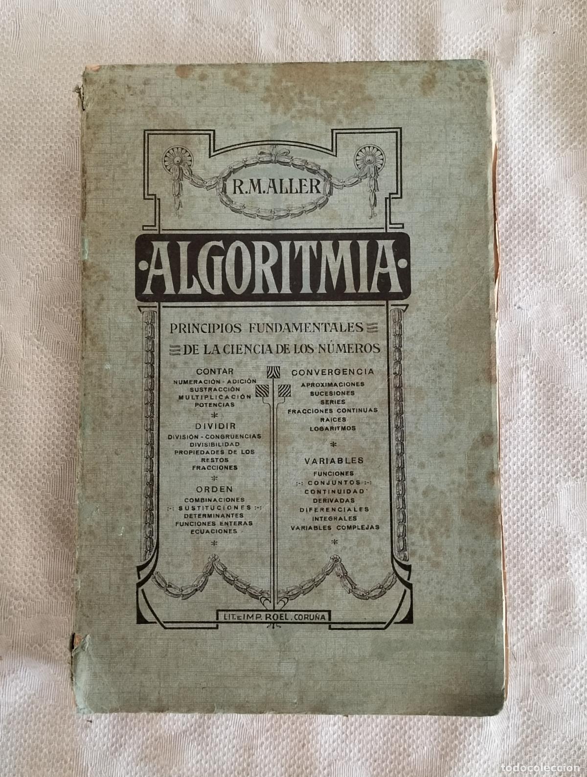 Libros antiguos: ALGORITMIA 1918 (1&ordf; EDICI&Oacute;N) RAM&Oacute;N MARIA AYER - MUY RARO.