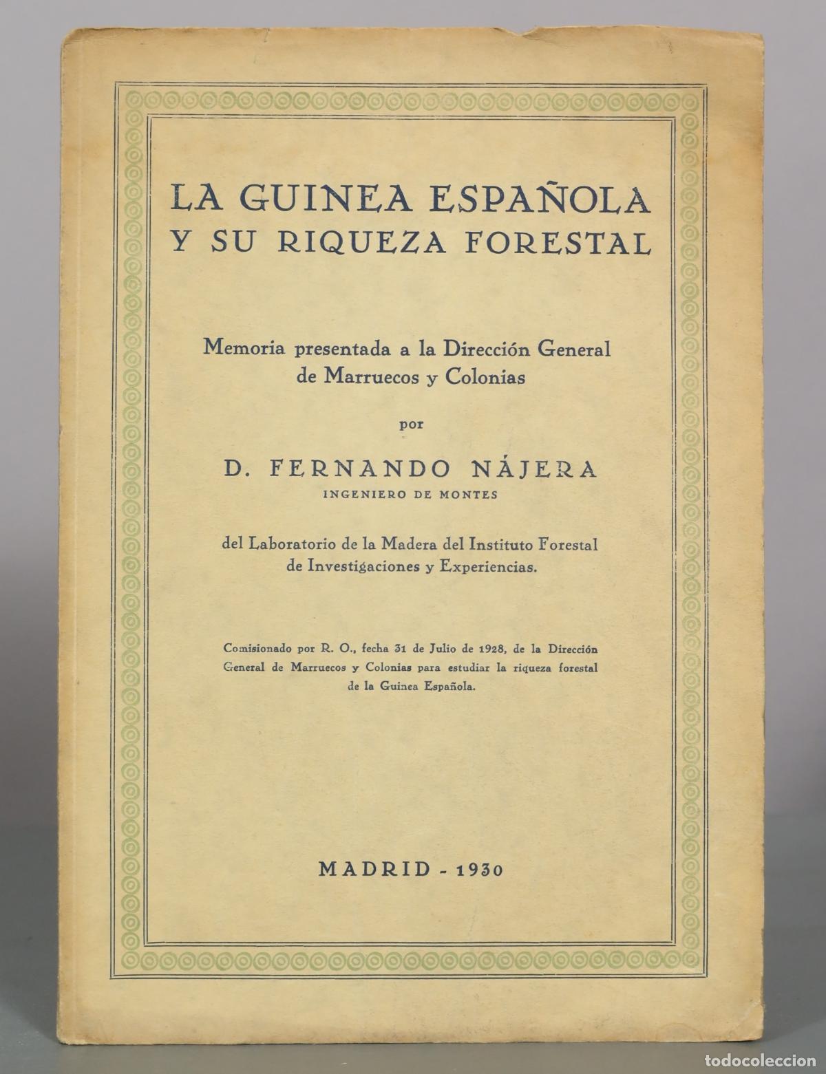 Libros antiguos: La Guinea Espa&ntilde;ola y su riqueza forestal - D. Fernando N&aacute;jera 1930