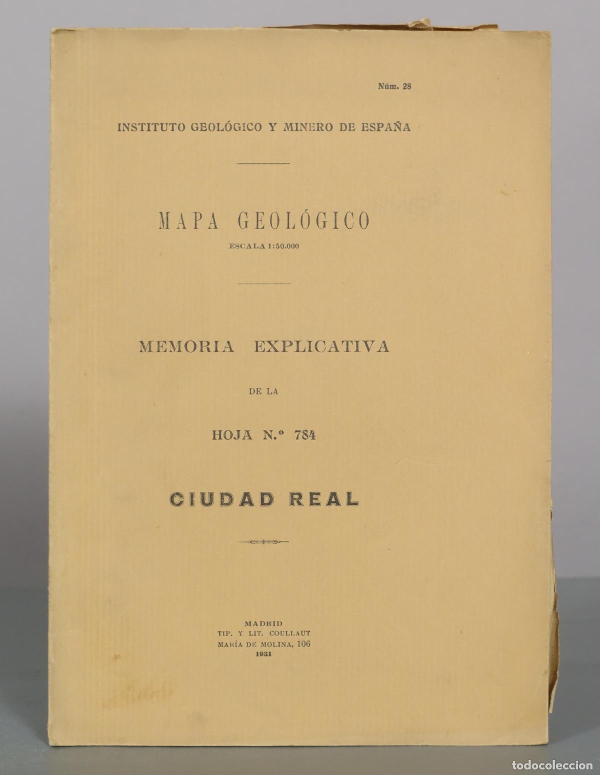 Libros antiguos: Mapa Geol&oacute;gico de Espa&ntilde;a 1931 CIUDAD REAL