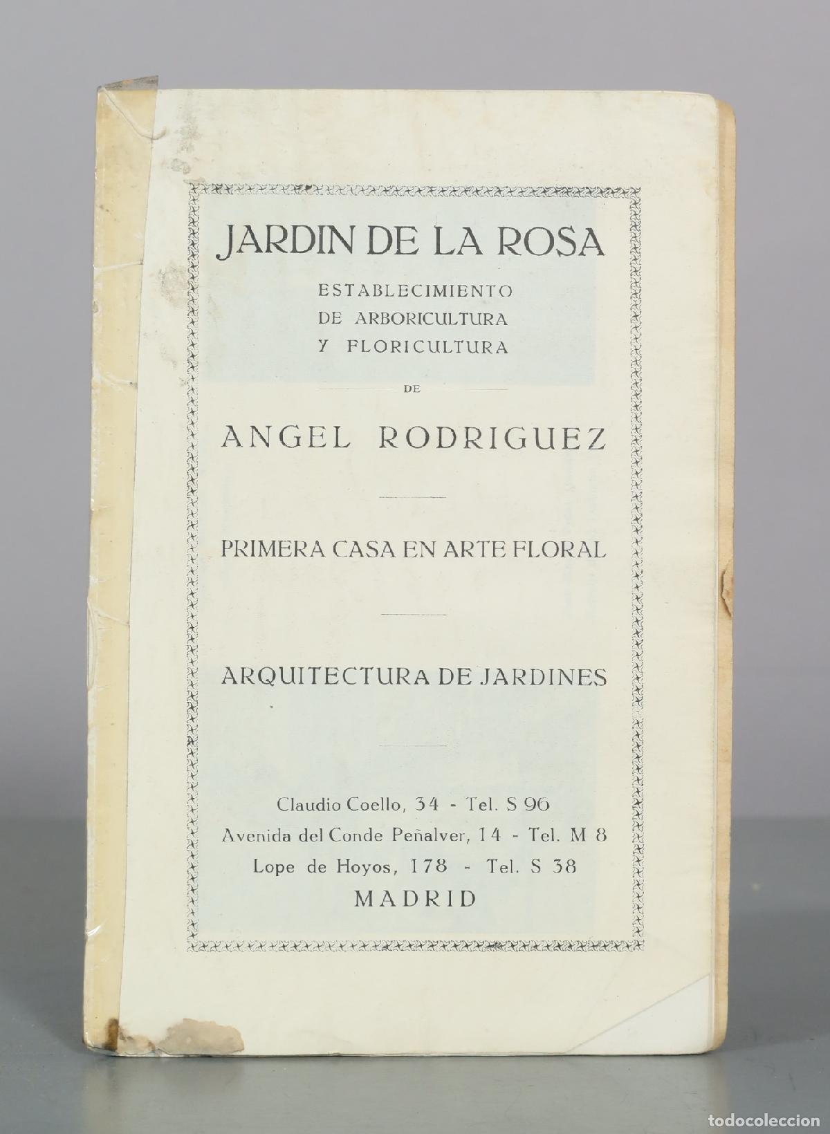 Libros antiguos: Jardin de la Rosa - Angel Rodriguez. ARTE FLORAL