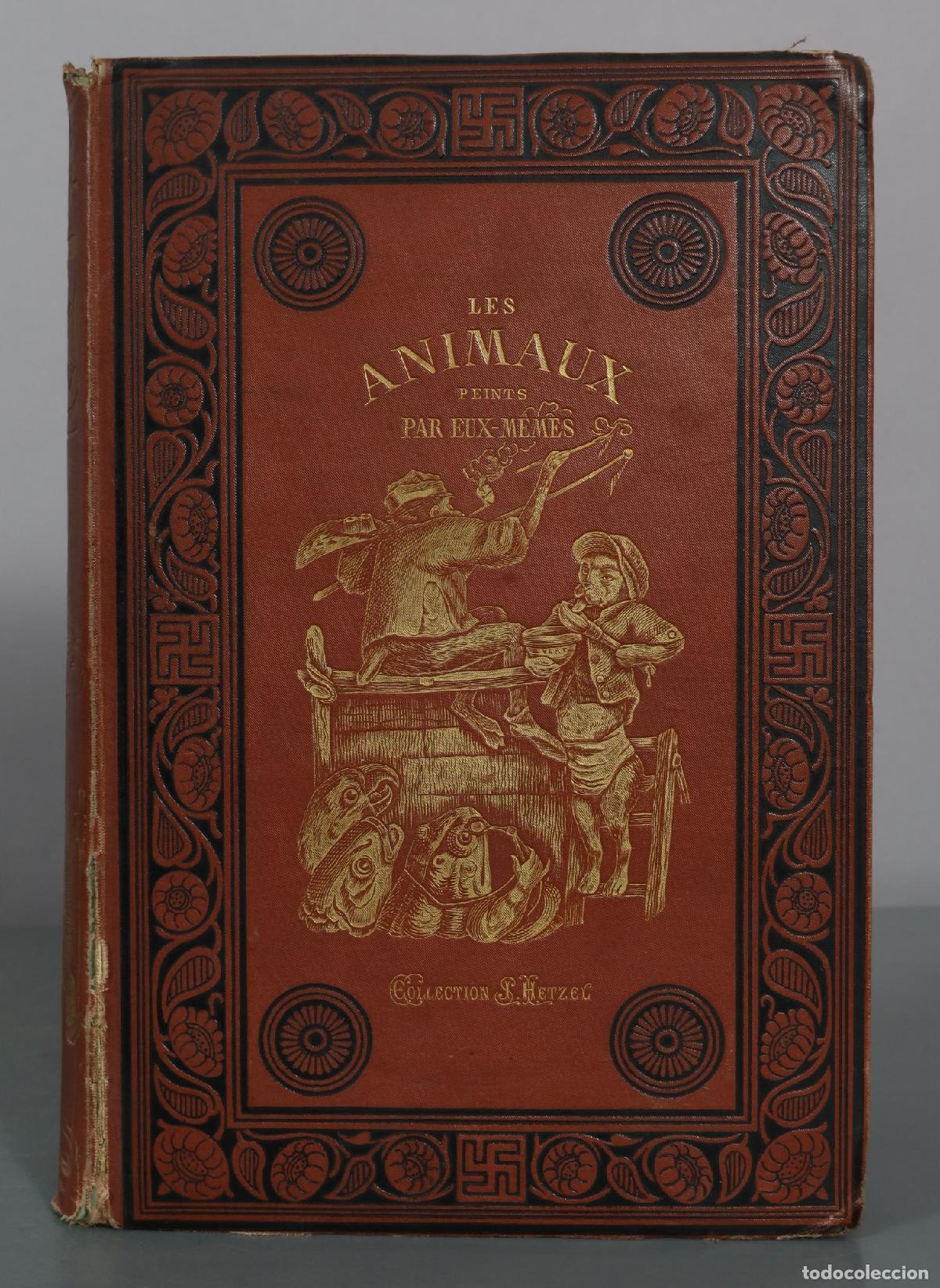 Libros antiguos: Vie priv&eacute;e et publique des animaux - Grandville, P. J. Stahl - J. Hetzel 1875
