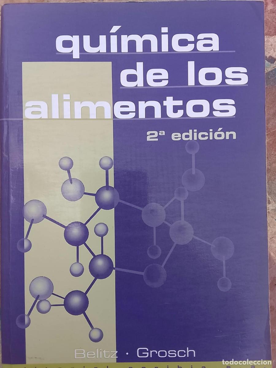 Libros antiguos: QUIMICA DE LOS ALIMENTOS