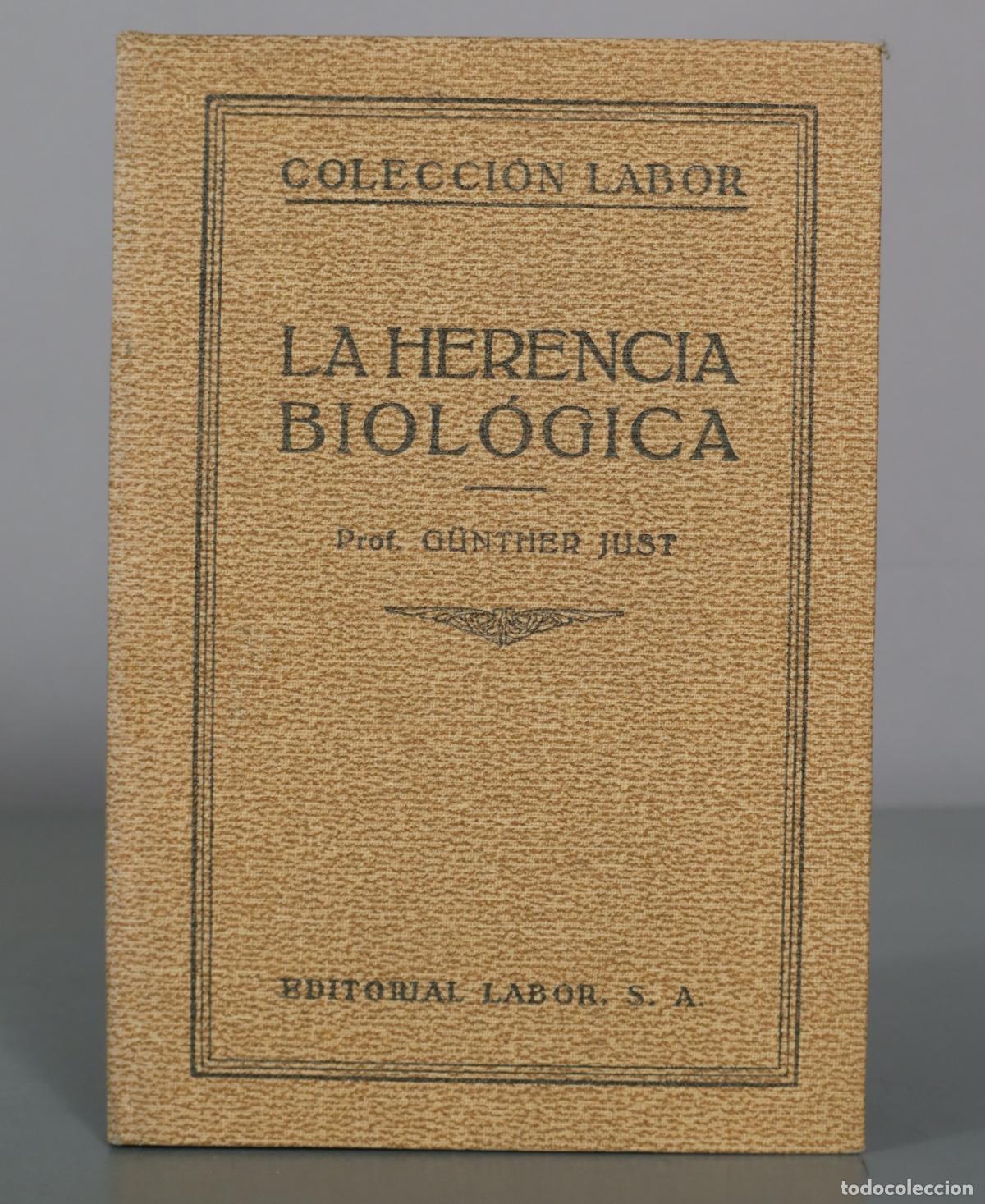 Libros antiguos: La herencia biol&oacute;gica - Prof. G&uuml;nther Just - Editorial Labor
