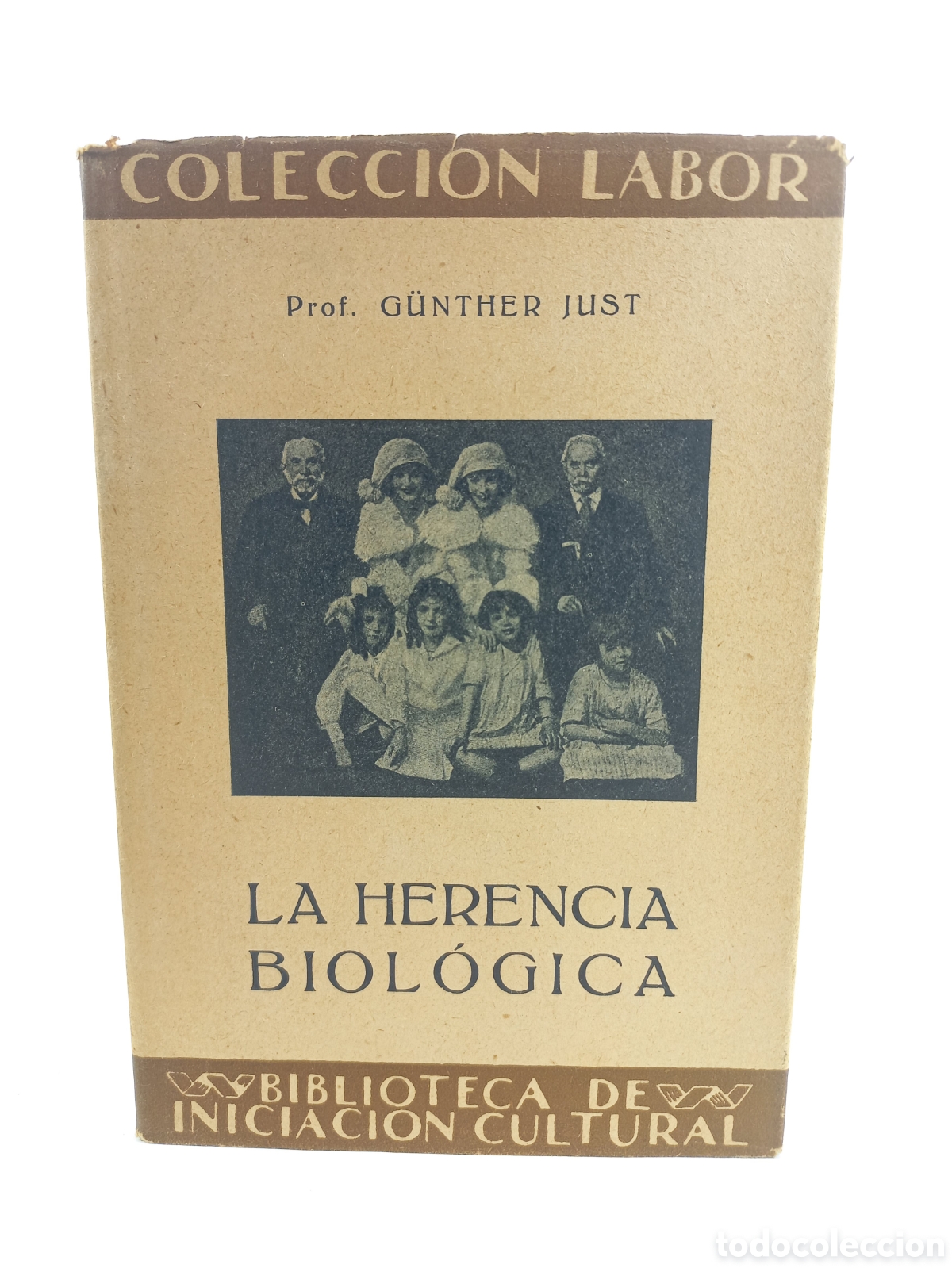 Libros antiguos: La herencia biol&oacute;gica. G&uuml;nther Just. Labor, colecci&oacute;n Labor, 1934. Ilustrado.