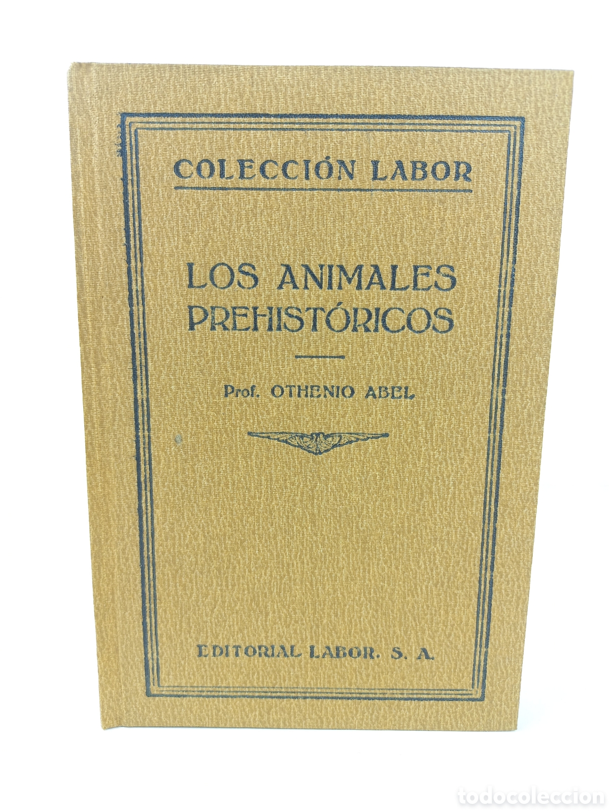 Libros antiguos: Los animales prehist&oacute;ricos. Othenio Abel. Labor, primera edici&oacute;n, 1928. Ilustrado.