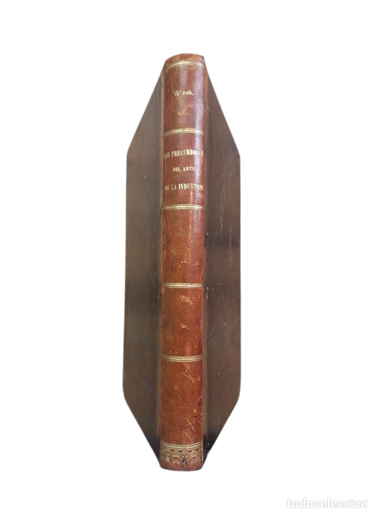 Libros antiguos: Wood, J. G.- LOS PRECURSORES DEL ARTE Y DE LA INDUSTRIA. REVELACIONES DE LA NATURALEZA