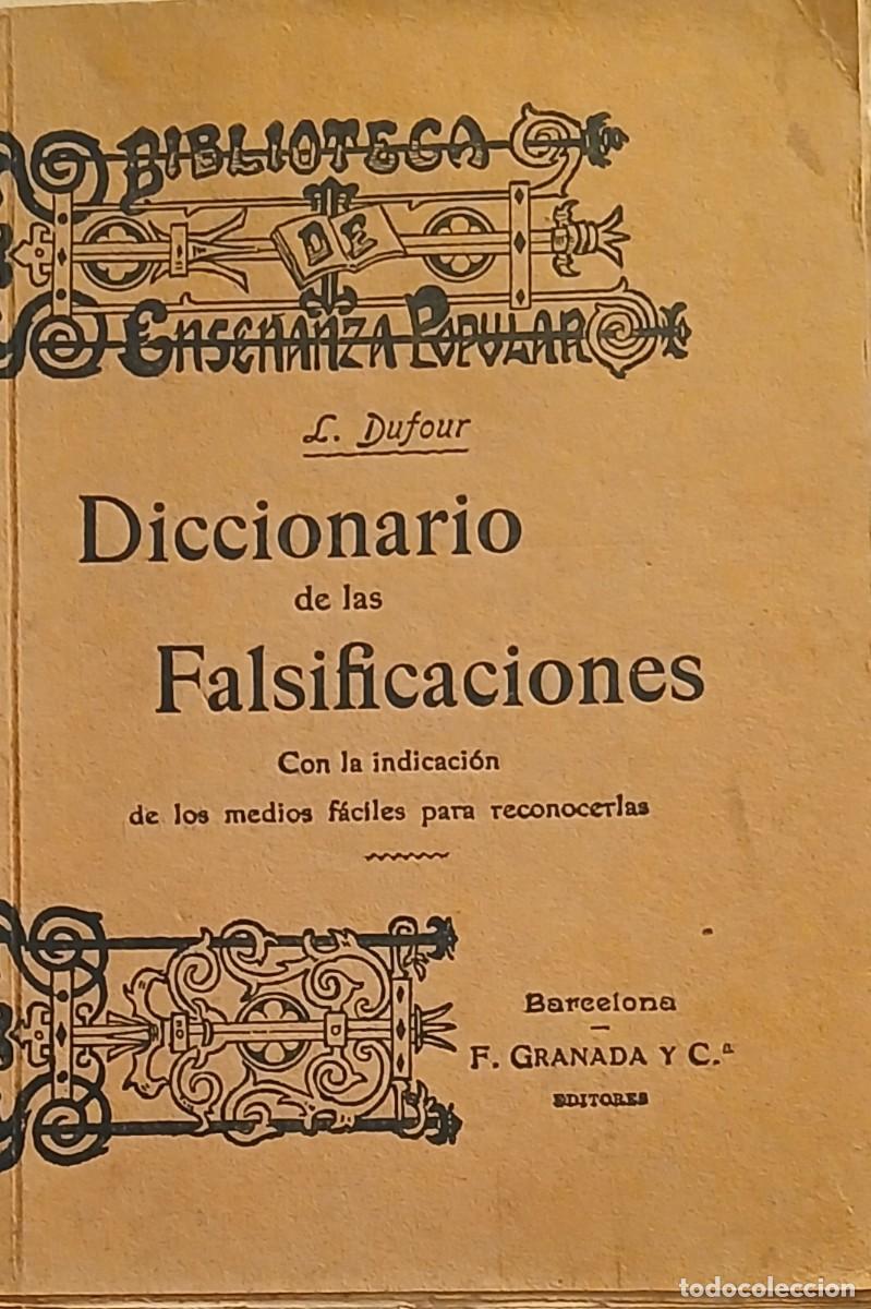 Libros antiguos: Diccionario de las falsificaciones