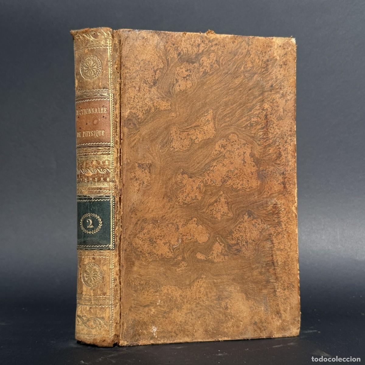Libros antiguos: A&Ntilde;O 1806 - DICCIONARIO DE FISICA - NOUVEAU DICTIONNAIRE DE PHYSIQUE -