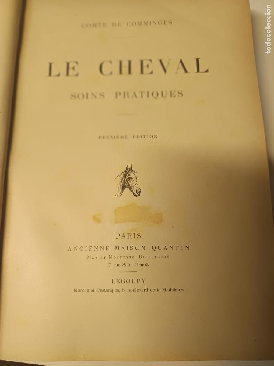 Libros antiguos: LE CHEVAL SOINS PRATIQUES COMTE DE COMMINGES, CUIDADO PRACTICO DEL CABALLO, EN FRANCES - Foto 4