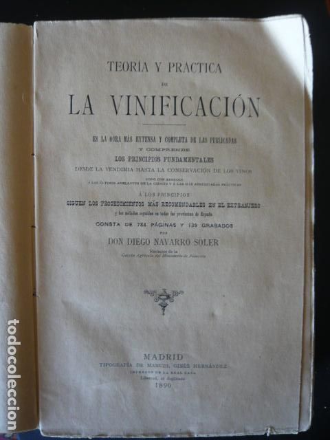 Libros antiguos: LA VINIFICACION TEORIA Y PRACTICA POR DON DIEGO NAVARRO SOLER MADRID TIPOGRAFIA DE MANUEL GINES 1890