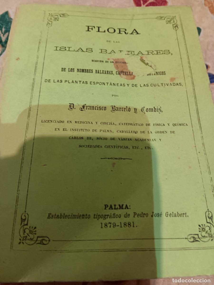 Libros antiguos: Flora de las Islas Baleares 1879-1881