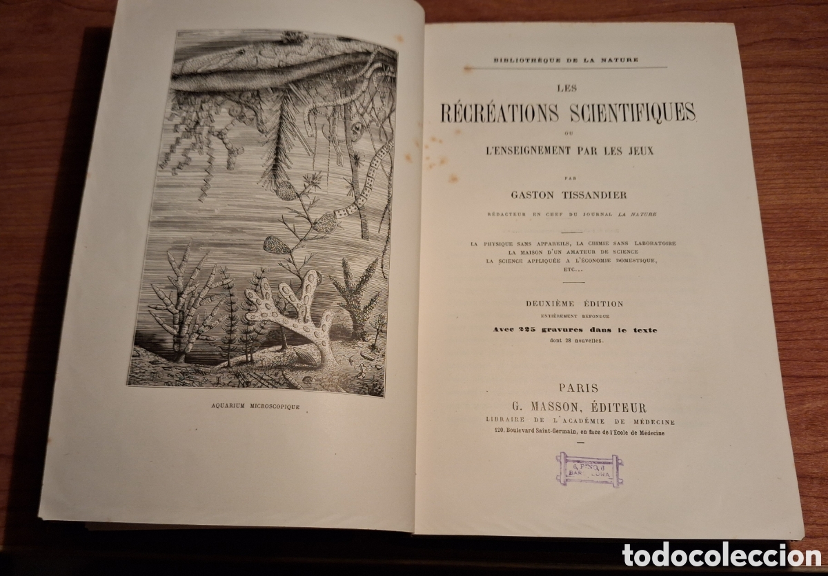 Libros antiguos: LES RECREATONS SCIENTIFIQUES PAR GASTON TISSADIER. PARIS 1881.