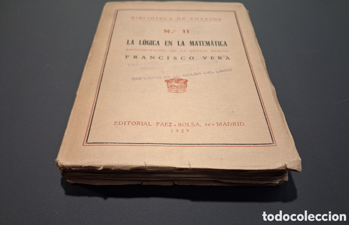 Libros antiguos: LA LOGICA EN LA MATEMATICA. FRANCISCO VERA. MADRID 1929. - Foto 6