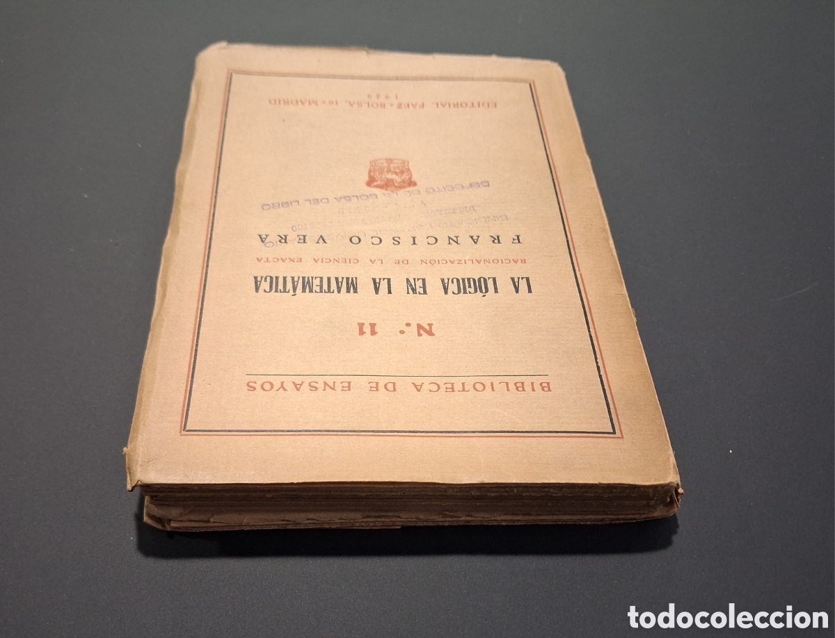 Libros antiguos: LA LOGICA EN LA MATEMATICA. FRANCISCO VERA. MADRID 1929. - Foto 8