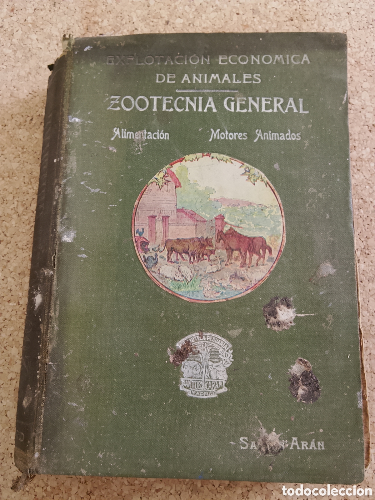 Libros antiguos: Zootecnia general y especial - Rafael Berbiela-1907