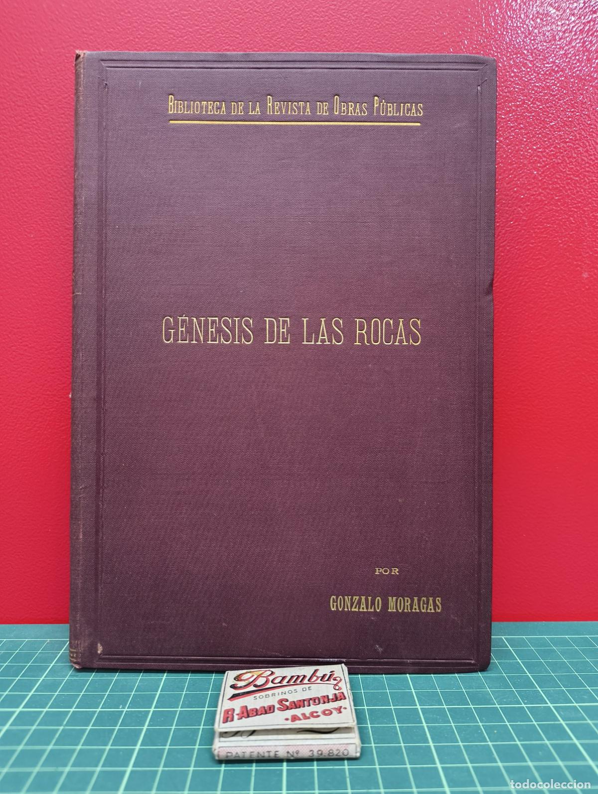 Libros antiguos: G&eacute;nesis de las rocas - Gonzalo Moragas