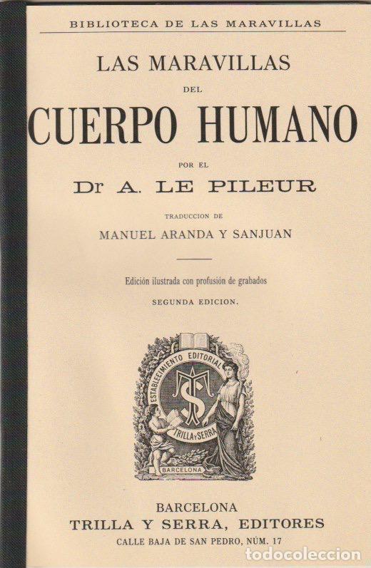 Libros antiguos: Las maravillas del cuerpo humano / por A. Le Pileur - circa 1900