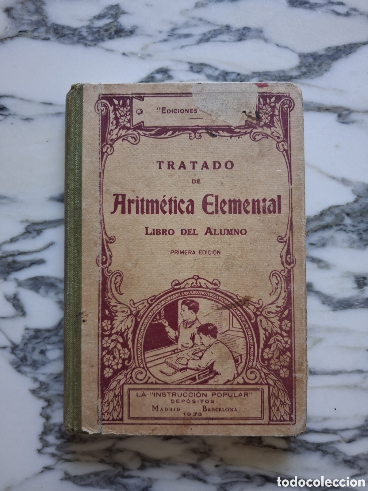 Libros antiguos: TRATADO DE ARITM&Eacute;TICA ELEMENTAL - LIBRO DEL ALUMNO - LA INSTRUCCI&Oacute;N POPULAR - 1933