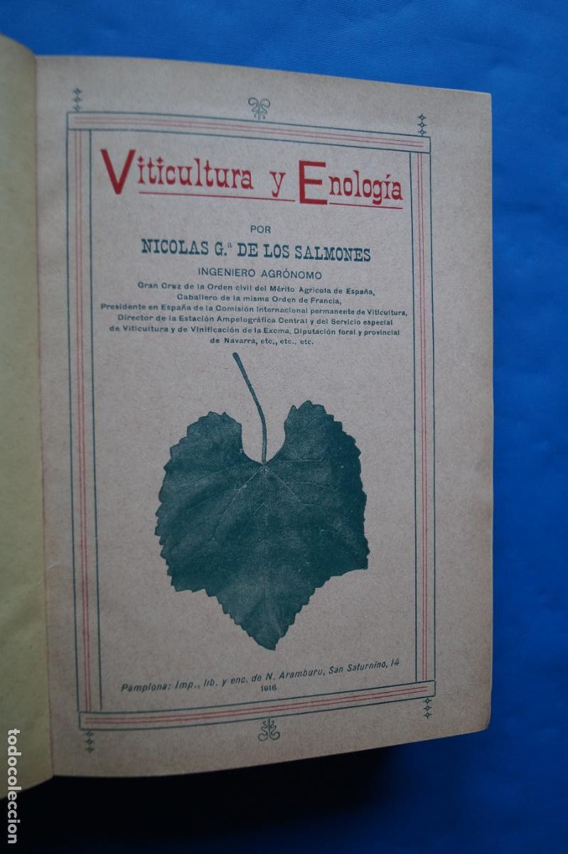Libros antiguos: VITICULTURA Y ENOLOGIA. NICOLAS DE LOS SALMONES. 1916