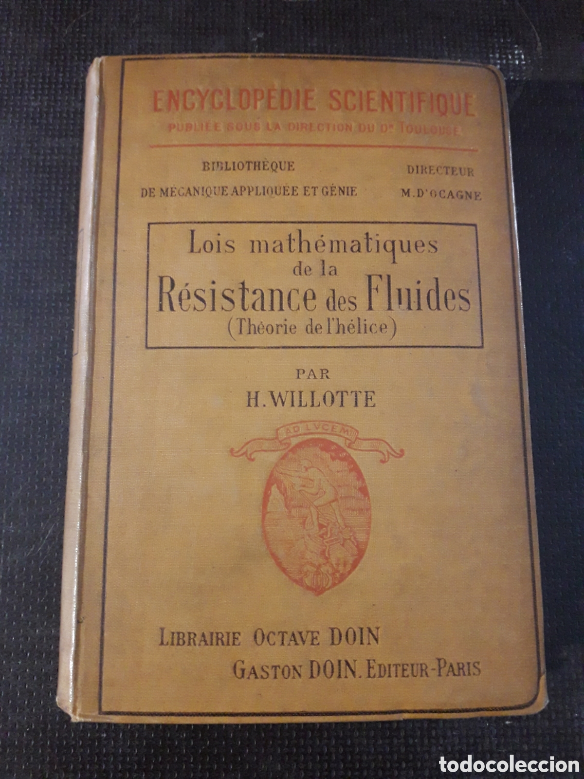 Old books: LOIS MATHEMATIQUES DE LA RESISTANCE DES FLUIDES .H.WILLOTTE 1921
