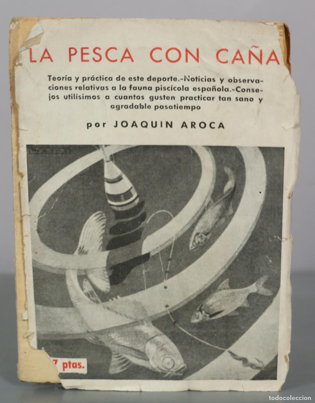 Livros antigos: La Pesca con Ca&ntilde;a - Joaquin Aroca