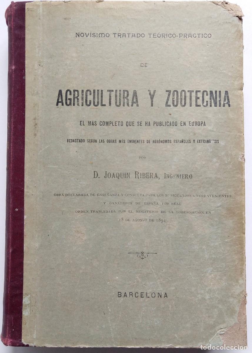 Libros antiguos: Tratado Te&oacute;rico-pr&aacute;ctico de AGRICULTURA y ZOOTECNIA - Tomo IV - Joaqu&iacute;n RIBERA