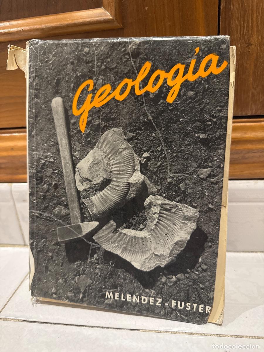 Libros antiguos: GEOLOG&Iacute;A MEL&Eacute;NDEZ-FUSTER