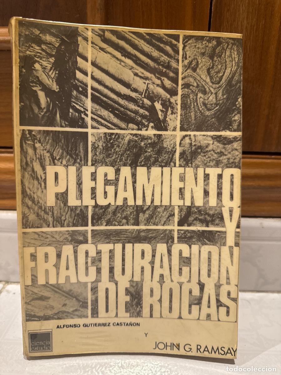 Libros antiguos: Plegamiento y fracturaci&oacute;n de rocas. JOHN G. Ramsay
