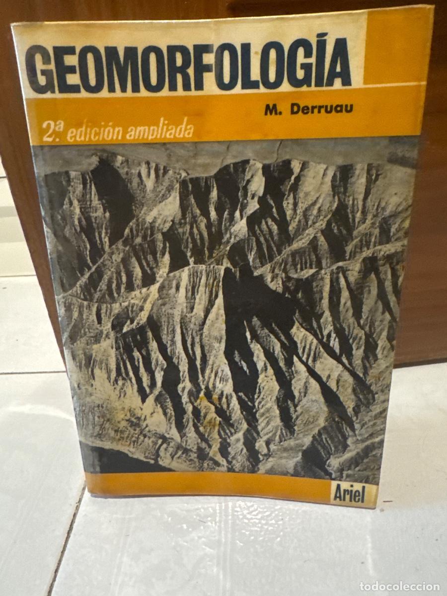 Libros antiguos: GEOMORFOLOG&Iacute;A. M. Derruau