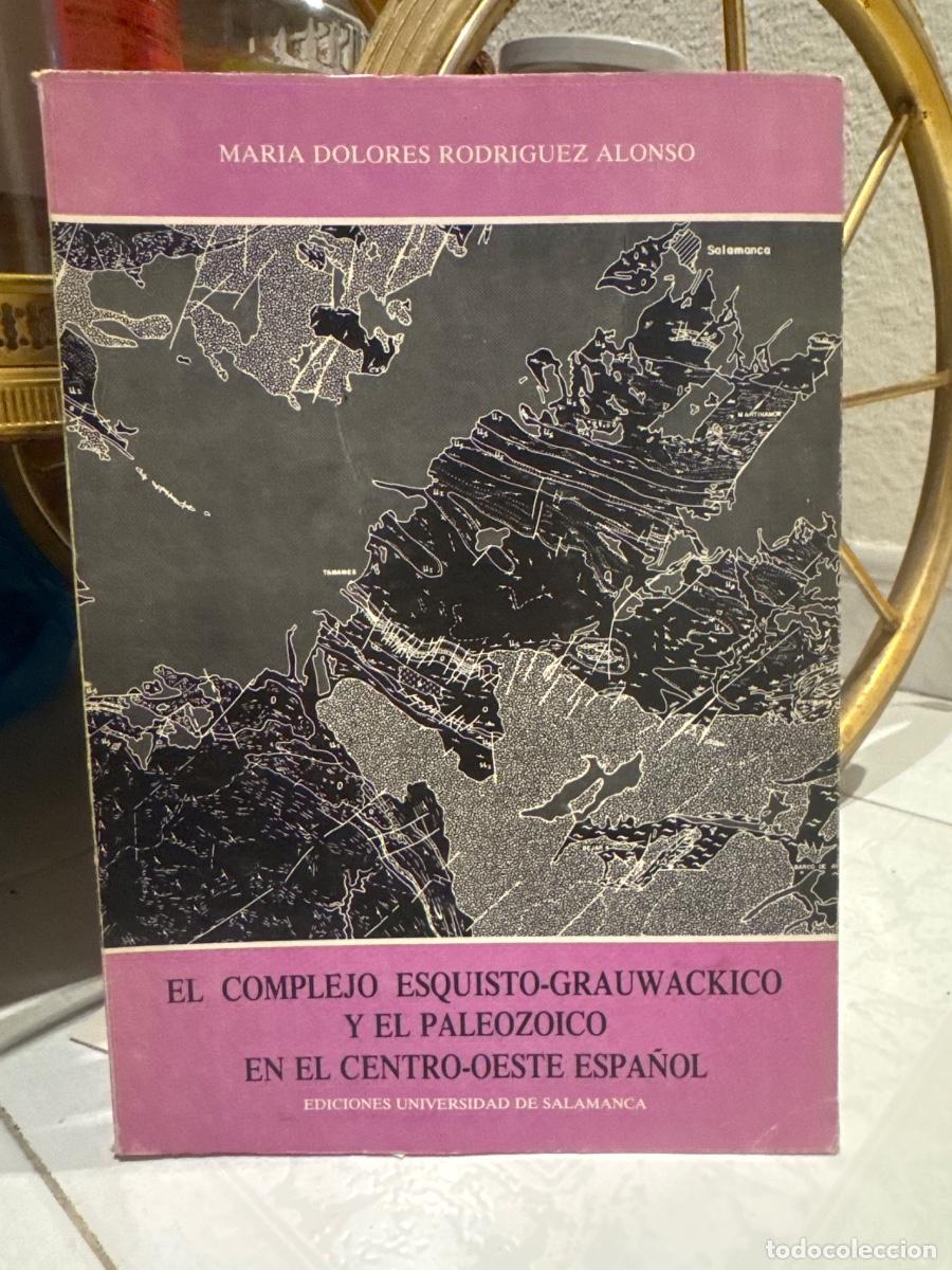 Libros antiguos: EL COMPLEJO ESQUISITO-GRAUWACKICO Y EL PALEOZOICO EN EL CENTRO-OESTE ESPA&Ntilde;OL