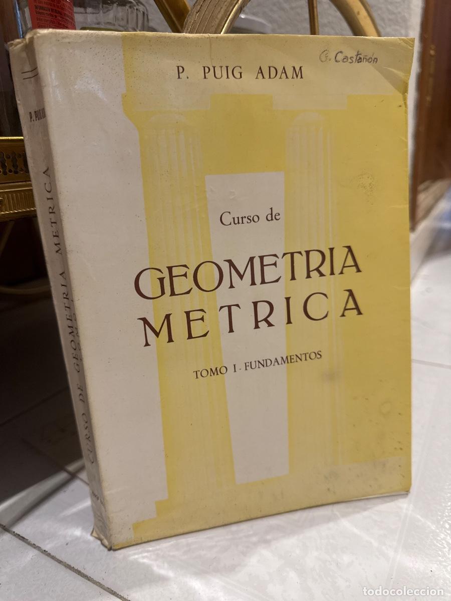 Libri antichi: GEOM&Eacute;TRICA M&Eacute;TRICA. Tomo I FUNDAMENTOS