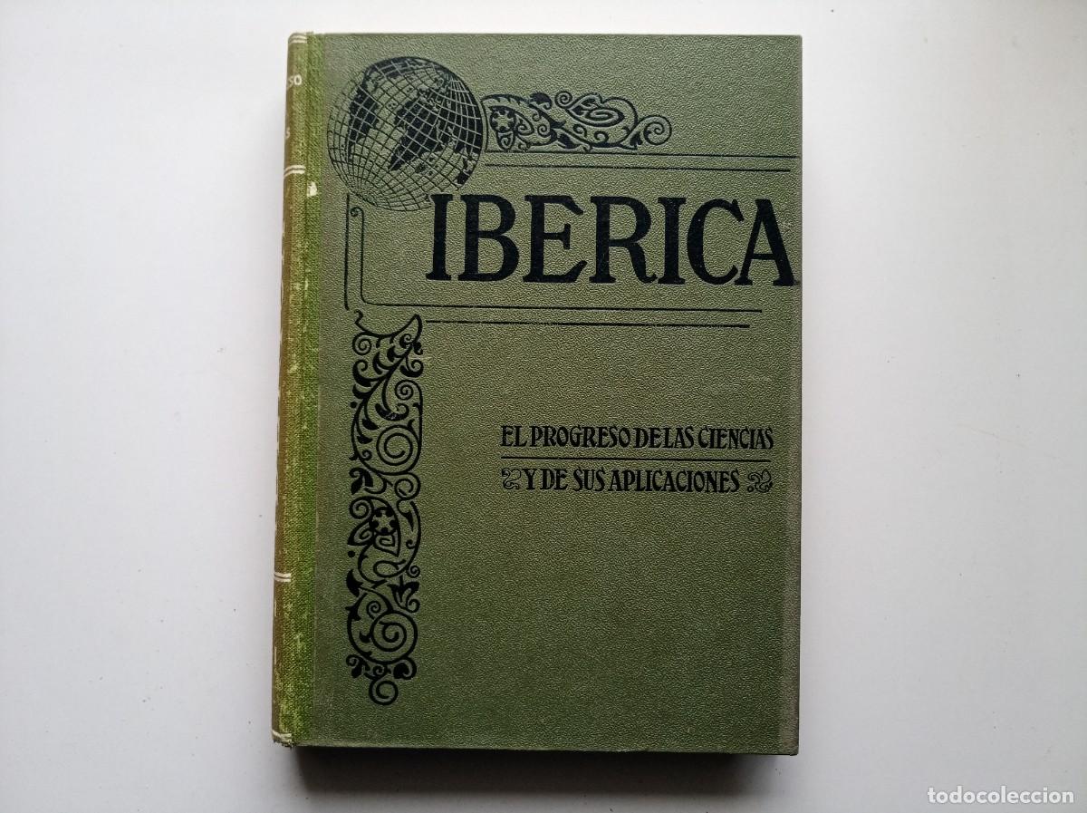Libros antiguos: IBERICA. REVISTA PROGRESO DE LAS CIENCIAS Y SUS APLICACIONES. ENERO-MARZO 1953.FOLIO. MUY ILUSTRADO
