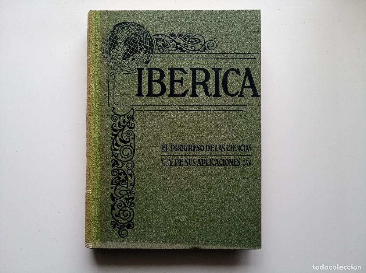 Libros antiguos: IBERICA. REVISTA PROGRESO DE LAS CIENCIAS Y SUS APLICACIONES. ENERO-MARZO 1951.FOLIO. MUY ILUSTRADO
