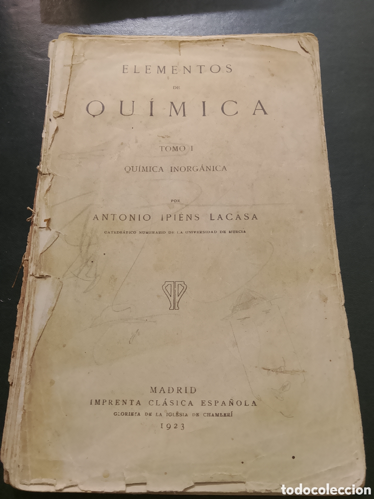 Libros antiguos: Elementos de qu&iacute;mica - tomo 1- qu&iacute;mica inorganica- A. Ipiens Lacada- 1932
