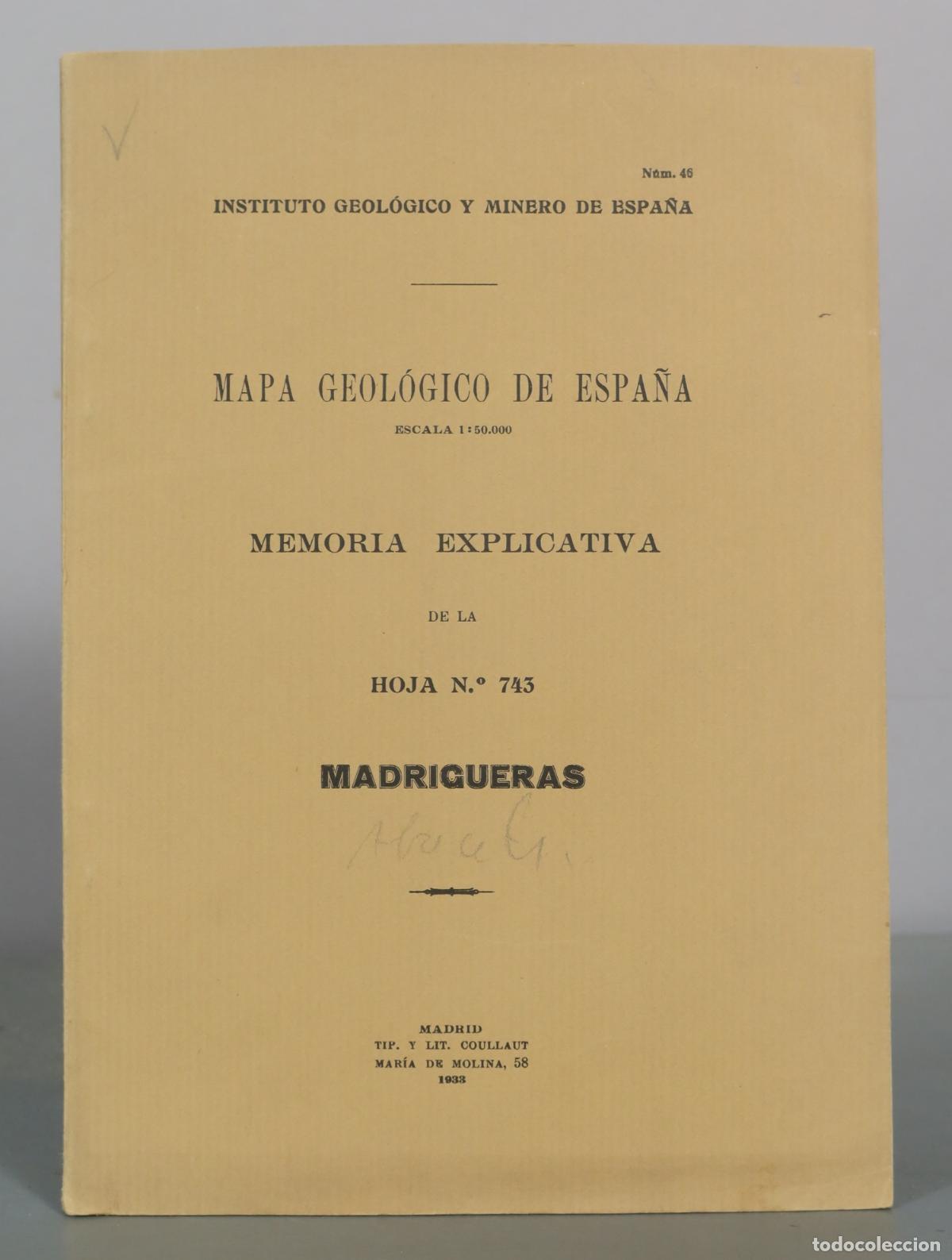 Antiquarische B&uuml;cher: 1933 Mapa Geol&oacute;gico de Espa&ntilde;a - Memoria Explicativa - Hoja 743 - Madrigueras - Instituto Geol&oacute;gico y