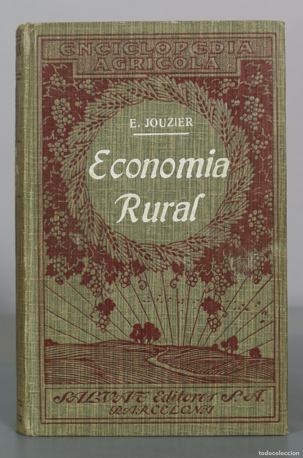 Libros antiguos: Economia Rural - E. Jouzier - Salvat Editores