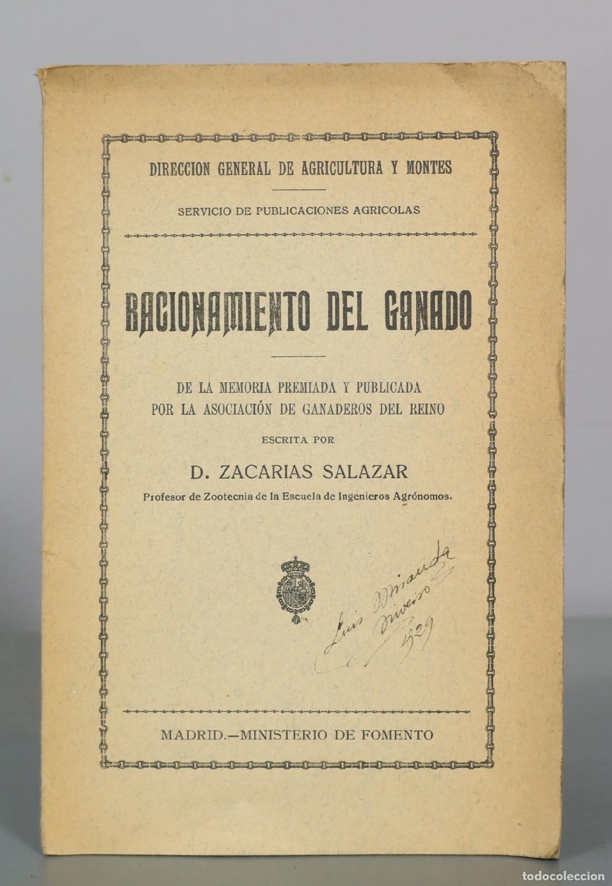 Libros antiguos: Racionamiento del Ganado - D. Zacarias Salazar - Ministerio de Fomento