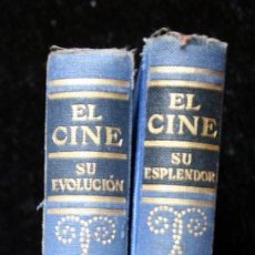Libros antiguos: HISTORIA ILUSTRADA DEL SEPTIMO ARTE - EL CINE - 2 TOMOS - EVOLUCION / ESPLENDOR. Lote 47368732