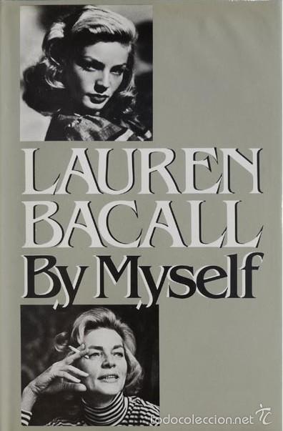 Libros antiguos: Lauren Bacall by Myself - Foto 1