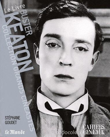 Libros antiguos: Buster Keaton - St&eacute;phane Goudet - Foto 1